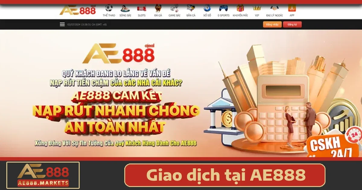 AE888⭐️ Link Đăng Ký, Đăng Nhập AE888.Com Uy Tín 34 Giao Dịch Tại AE888 – Đảm Bảo An Toàn, Nhanh Chóng, Tiện Lợi