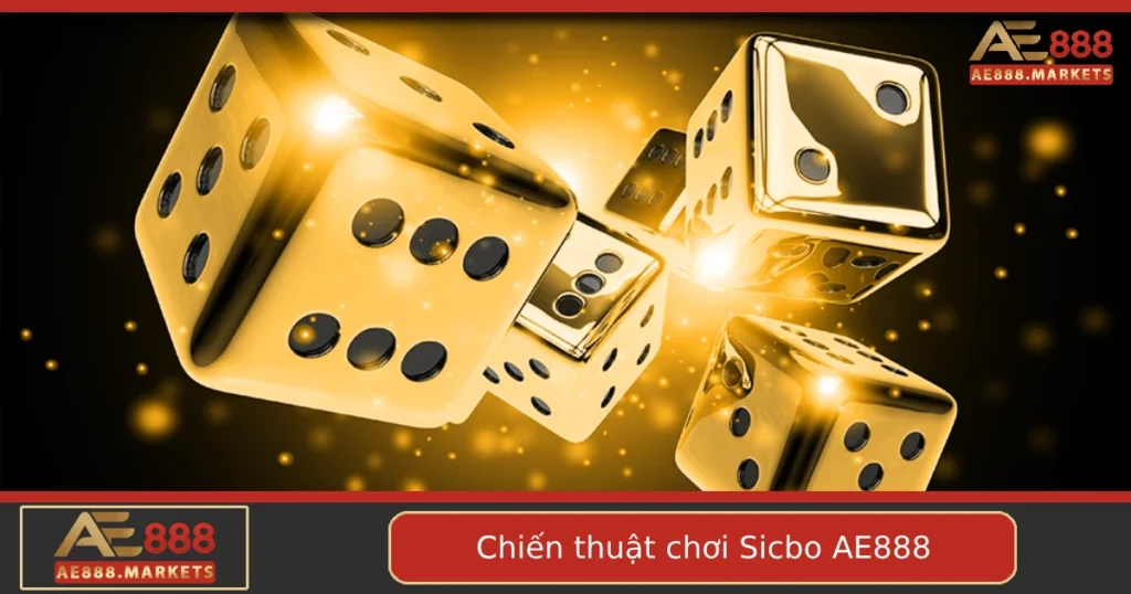 Chiến Thuật Chơi Sicbo Tại AE888 – Bắt Cầu Đúng, Ăn Tiền Lớn 10 Chiến Thuật Chơi Sicbo Tại AE888 – Bắt Cầu Đúng, Ăn Tiền Lớn